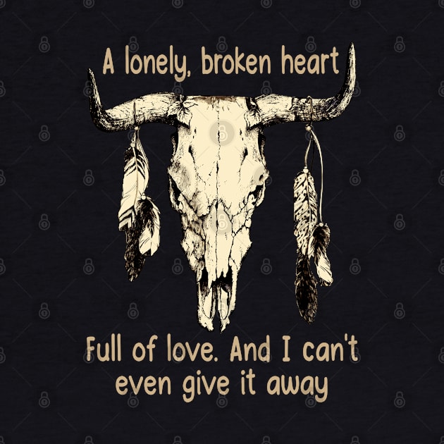 A Lonely, Broken Heart Full Of Love Country Skull Bull Music Feathers by Merle Huisman